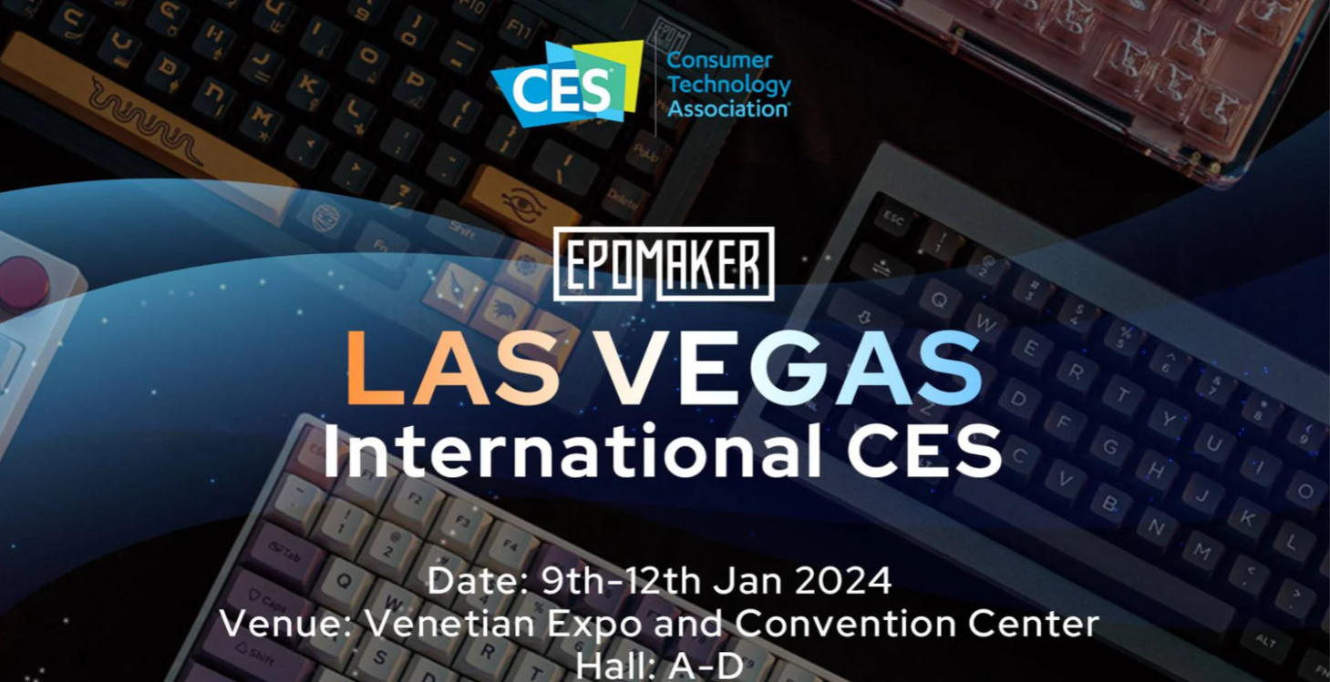 Epomaker is Thrilled to Attend the CES Exhibition in Las Vegas